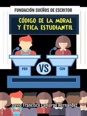 cover image of Código De La Moral Y Ética Estudiantil